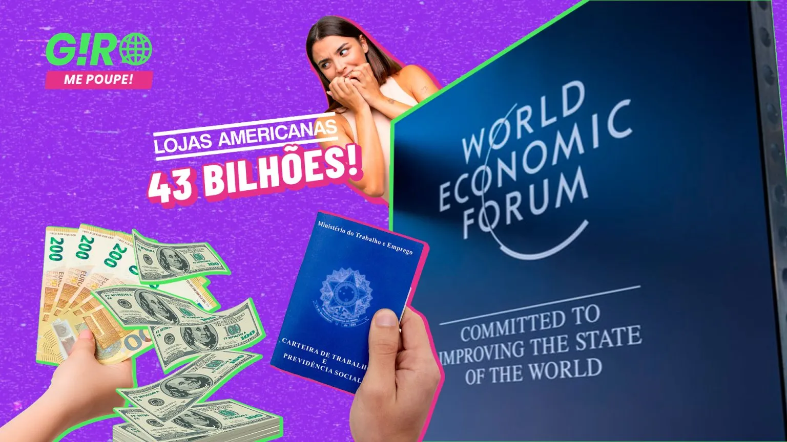 Giro Me Poupe! | Fórum Econômico Mundial: como o Brasil se saiu lá fora?