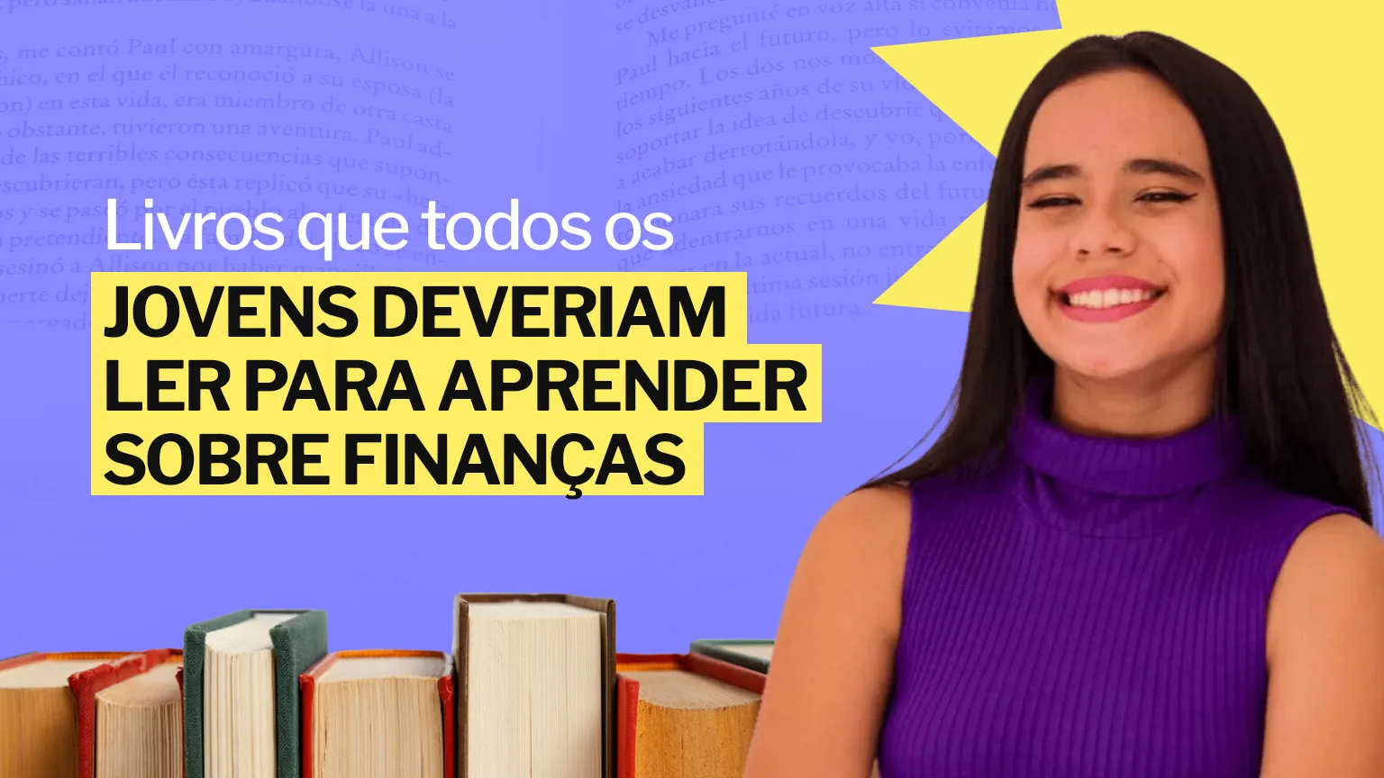 7 livros que todos os jovens deveriam ler para aprender sobre finanças