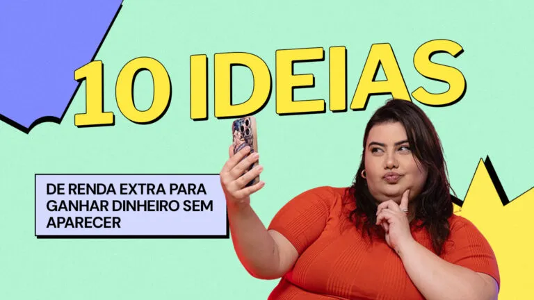 10 ideias de renda extra para ganhar dinheiro sem aparecer