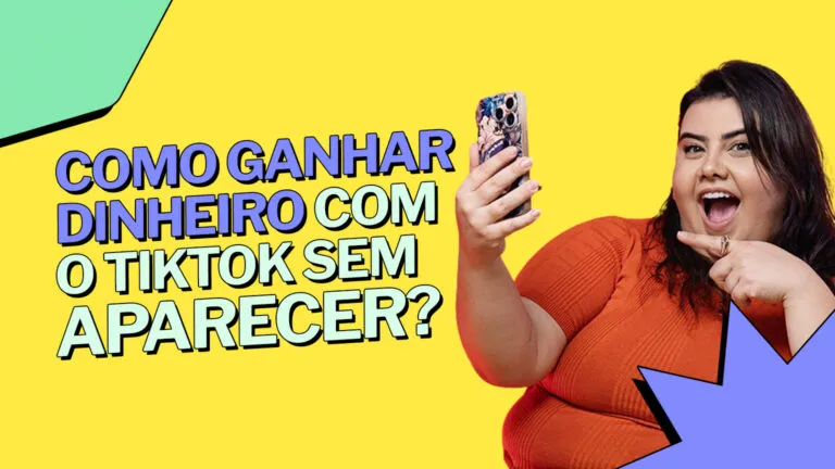 Como ganhar dinheiro com o TikTok sem aparecer?