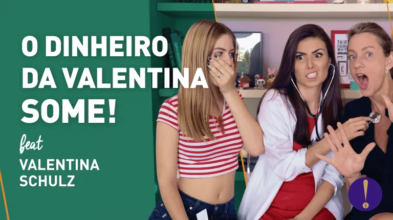 MINHA FILHA GASTA DEMAIS! A solução definitiva! Ft Valentina Schulz | Consultório Me Poupe