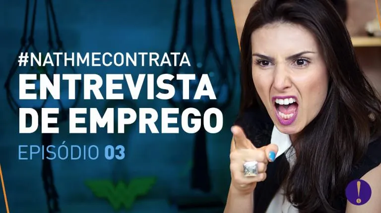 O QUE NÃO FALAR NA ENTREVISTA DE EMPREGO! EP 3 #NathMeContrata