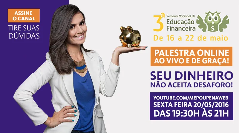 Palestra gratuita! Me Poupe na 3ª Semana ENEF.