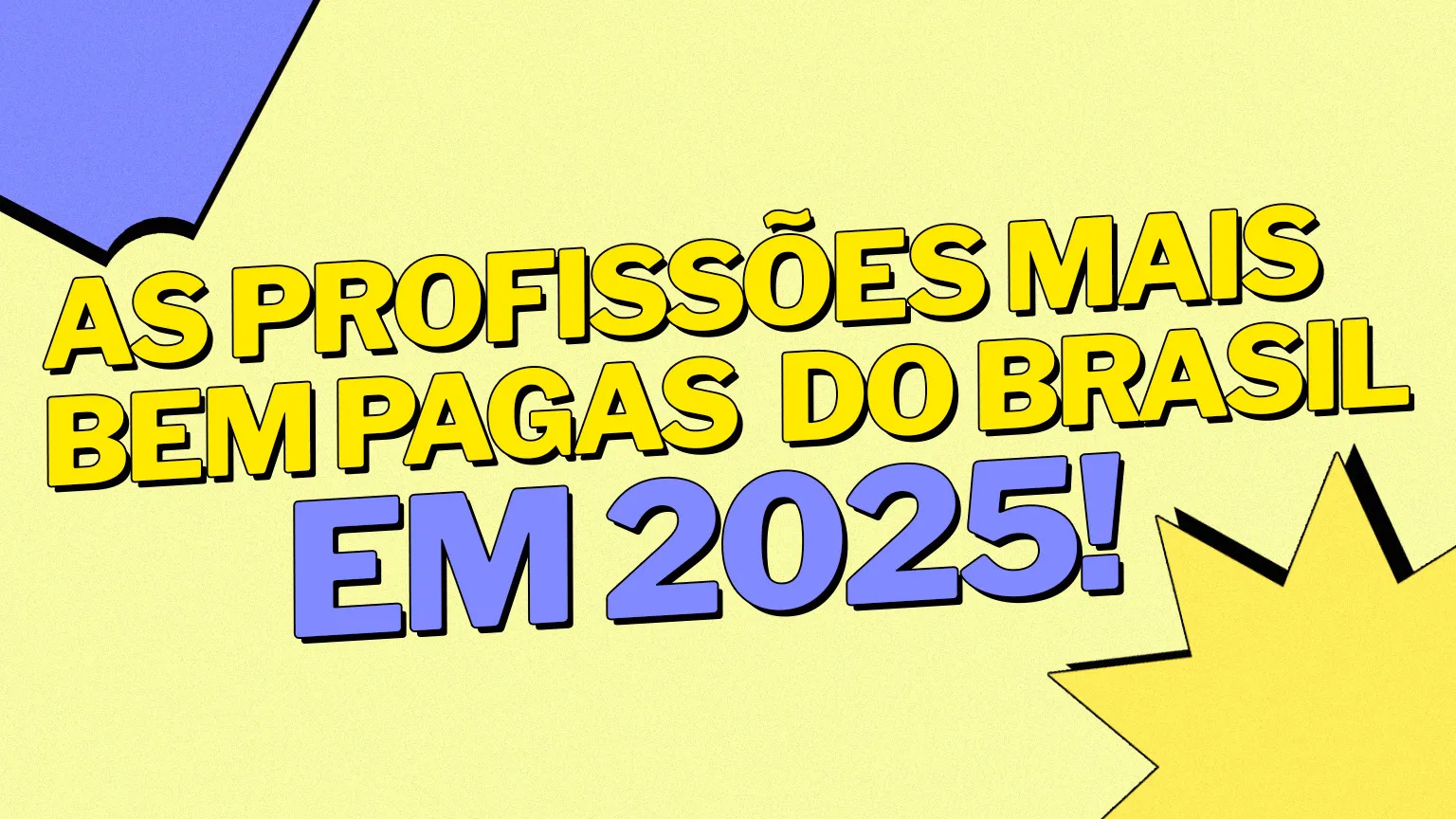 Quais são as profissões mais bem pagas do Brasil em 2025? Confira!