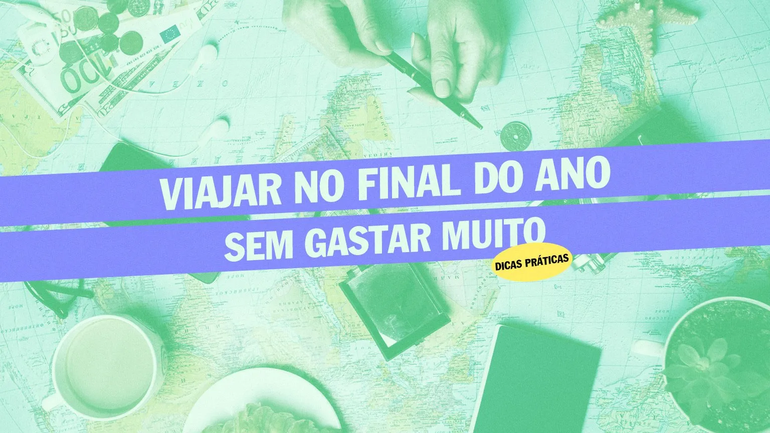 Dicas práticas para viajar no fim de ano sem gastar muito